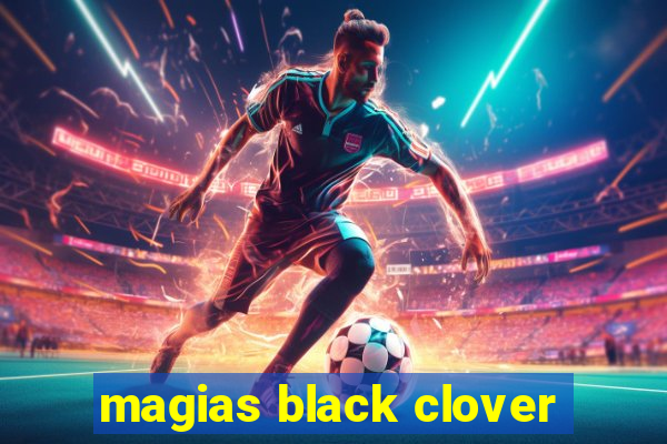 magias black clover